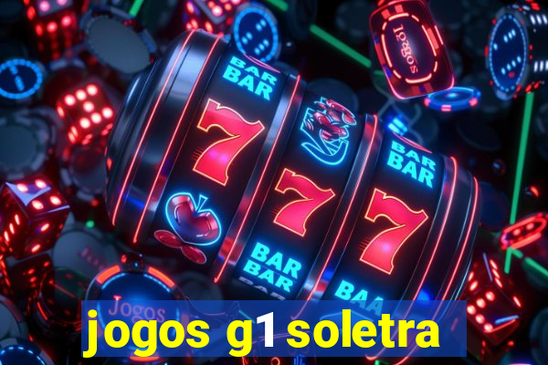 jogos g1 soletra